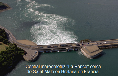 Central mareomotriz "La
                              Rance" cerca de la ciudad de
                              Saint-Malo en Bretaa en Francia