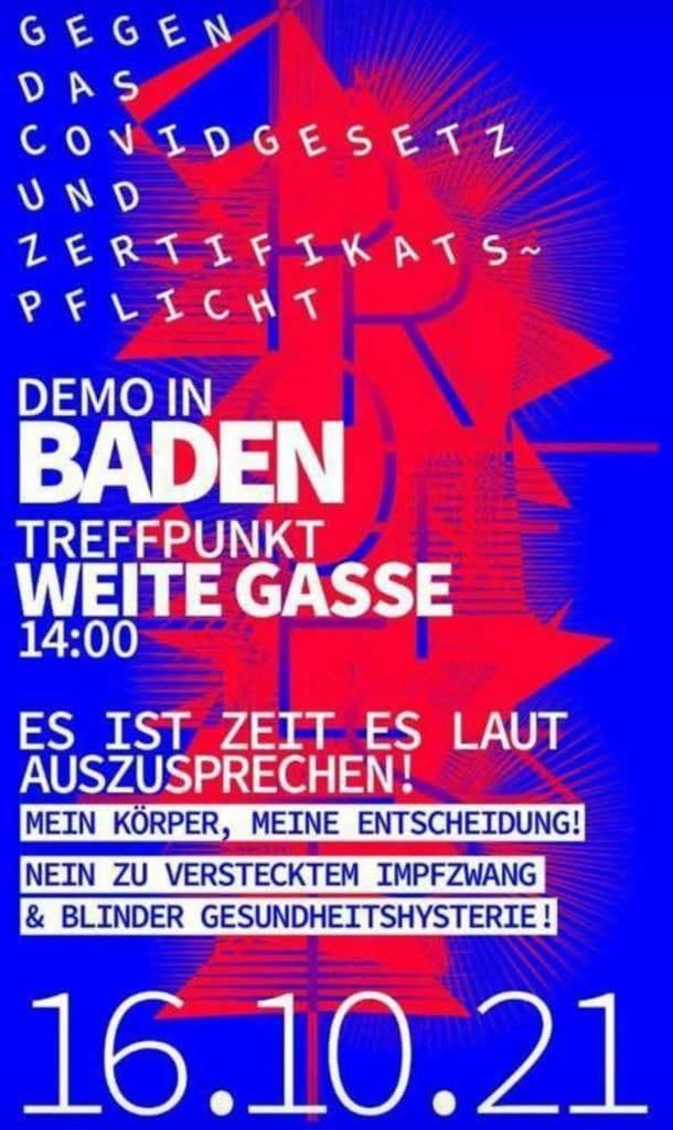 Widerstand
                      Baden 12.10.2021: Demo Samstag 16.10.2021 14 Uhr
                      Weite Gasse