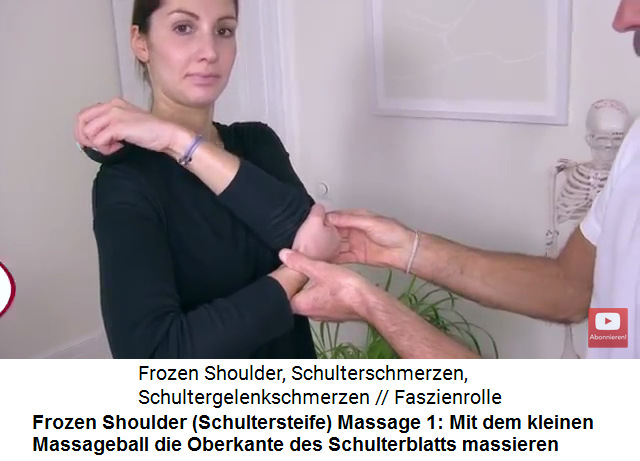 Frozen Shoulder Video 2 Massage 1: Mit dem
                    kleinen Massageball die Oberkante des Schulterblatts
                    massieren