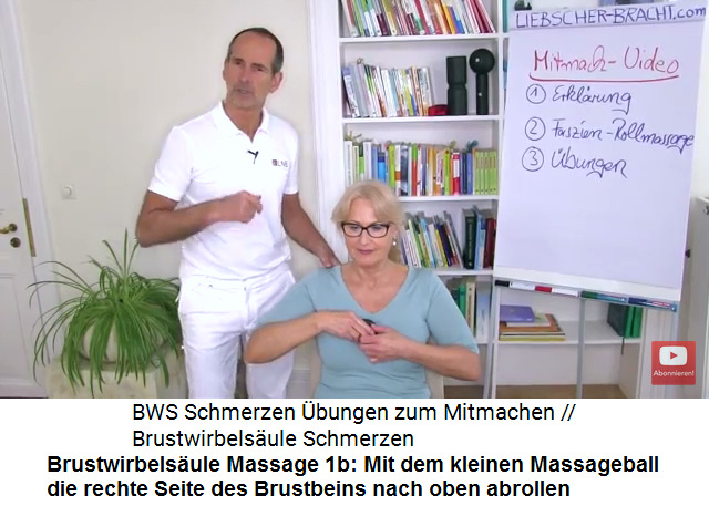 Brustwirbelsule Video 1
                      Massage 1: Mit dem kleinen Massageball wird die
                      rechte Seite des Brustbeins hochgerollt und die
                      Schmerzpunkte kreisend massiert