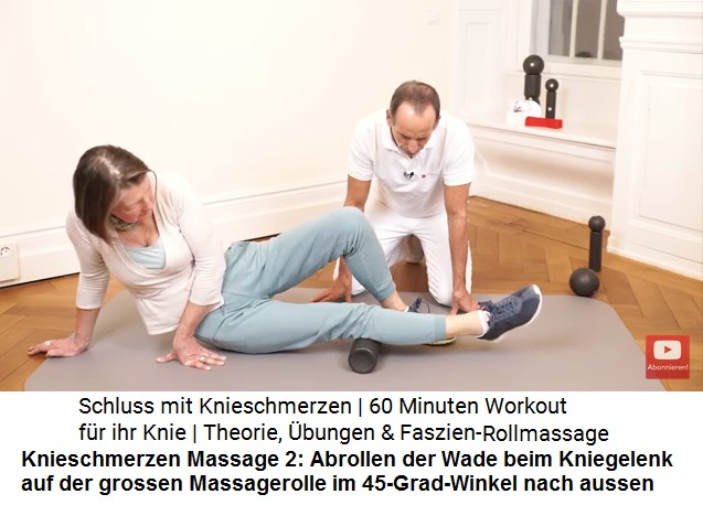 Knieschmerzen Massage 2: Das Bein wird vom
                        Knie bis zur Hfte auf der grossen Massagerolle
                        in einem Winkel von 45 Grad nach aussen
                        abgerollt