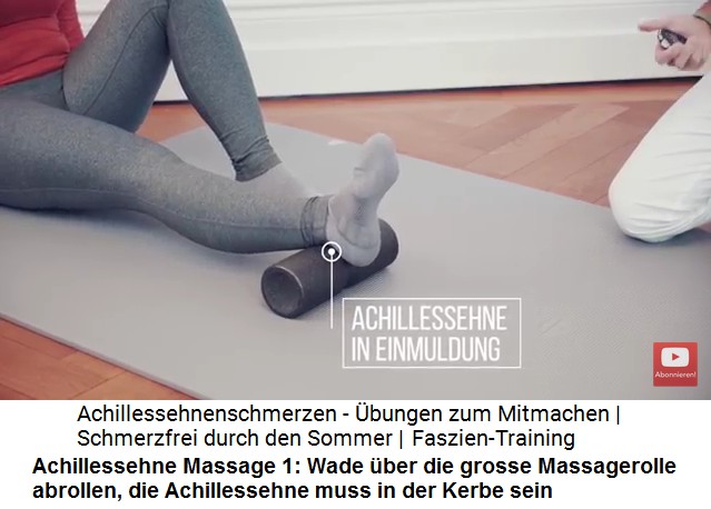 Achillessehne Massage
                      1: