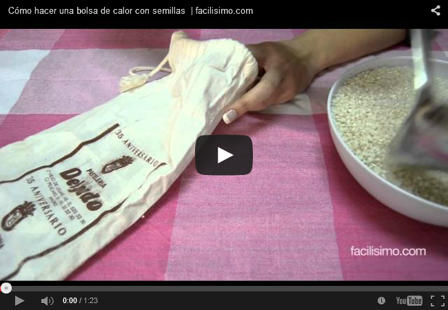 Vdeo: Cmo hacer una bolsa de calor con semillas |
            facilisimo.com (1min.22seg.)