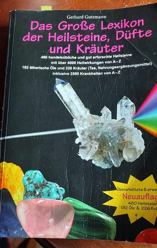 Das grosse Lexikon
                            der Heilsteine, Dfte und Kruter