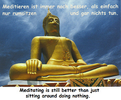 Buddha with meditation saying: "Meditating is still better than just sitting around doing nothing."