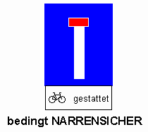 Verkehrszeichen Sackgasse, Ergnzung:
                          Velo gestattet / Fahrrad gestattet